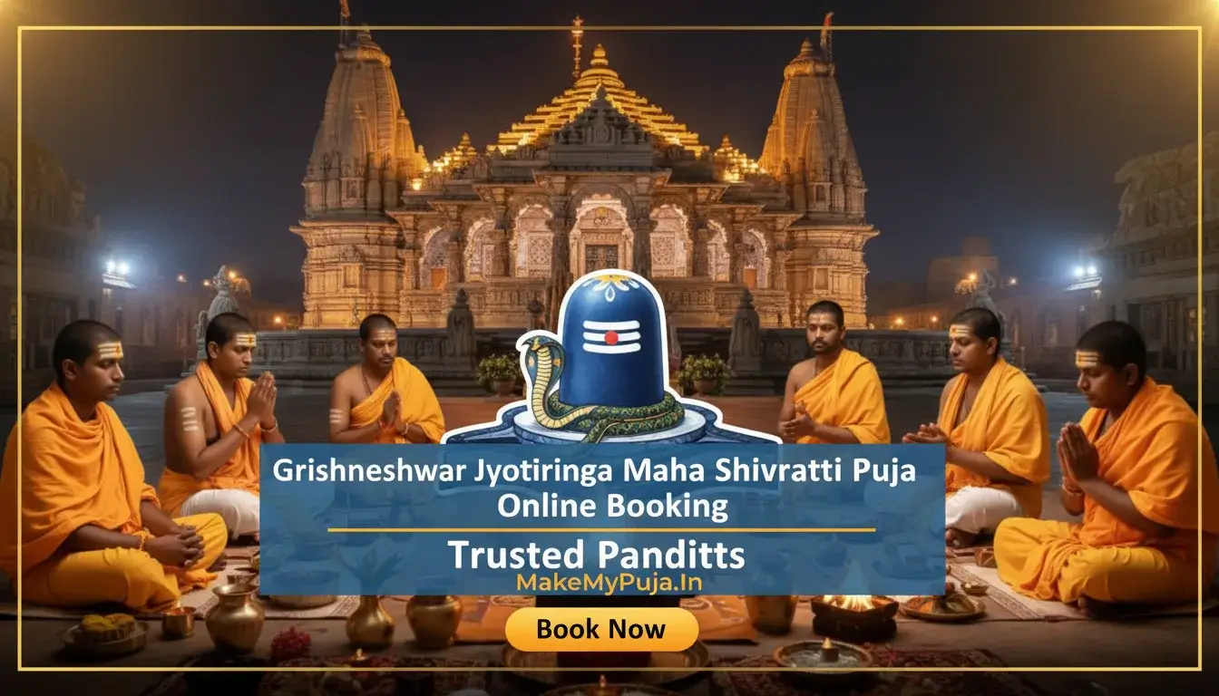 Grishneshwar Jyotirlinga Maha Shivratri Puja Online Booking with Trusted Pandits